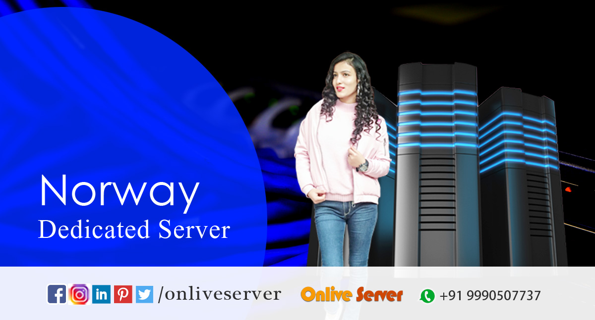 Norway Dedicated Server Hosting