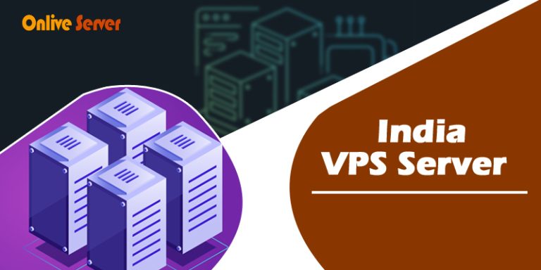 Improve website performance with India VPS Server – Onlive Server