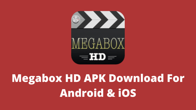 Megabox HD Apk Full Guide