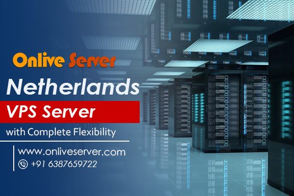 Buy Ultra-Fast Netherlands VPS Server from Onlive Server