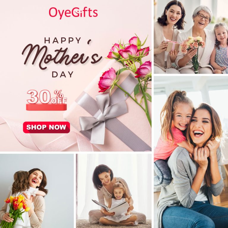 OyeGifts Announces Different Delivery Facilities for Sending Mother’s Day Gifts to India!