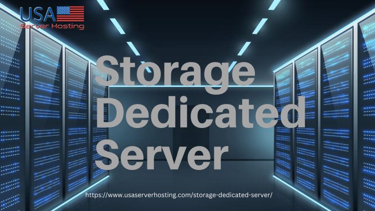 Storage Dedicated Server