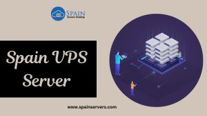 VPS Server Hosting in Spain